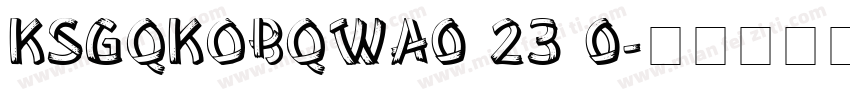 KSGQKOBQWA0 23 0字体转换